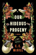 Our Hideous Progeny - Paperback
