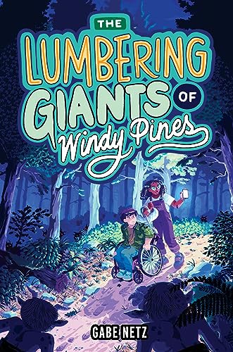 The Lumbering Giants of Windy Pines - Hardcover