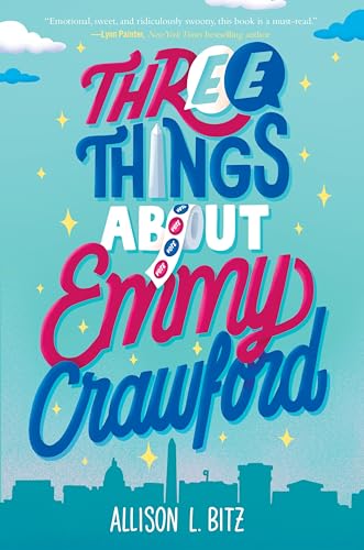 Three Things about Emmy Crawford - Hardcover