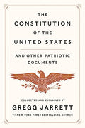 The Constitution of the United States and Other Patriotic Documents - Hardcover