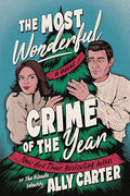 The Most Wonderful Crime of the Year - Hardcover