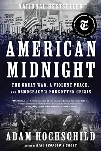American Midnight: The Great War, a Violent Peace, and Democracy's Forgotten Crisis - Paperback