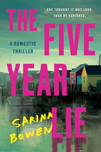 The Five Year Lie: A Domestic Thriller - Paperback