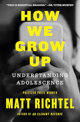 How We Grow Up: Understanding Adolescence - Hardcover
