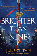 Brighter Than Nine - Hardcover