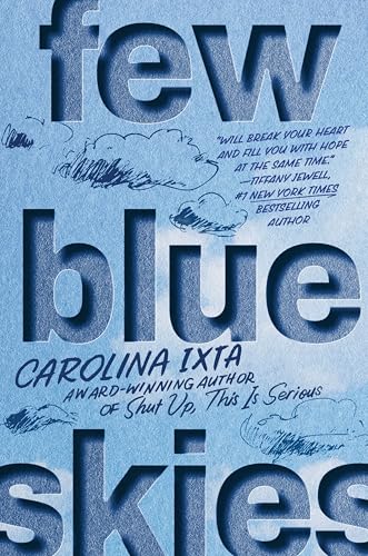 Few Blue Skies - Hardcover
