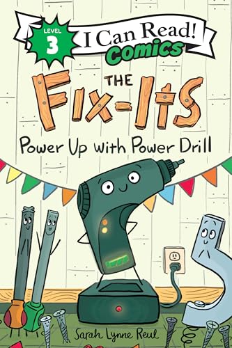 The Fix-Its: Power Up with Power Drill - Hardcover