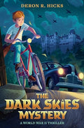 The Dark Skies Mystery: A World War II Thriller - Hardcover