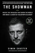 The Showman: Inside the Invasion That Shook the World and Made a Leader of Volodymyr Zelensky - Paperback