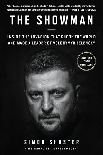 The Showman: Inside the Invasion That Shook the World and Made a Leader of Volodymyr Zelensky - Paperback