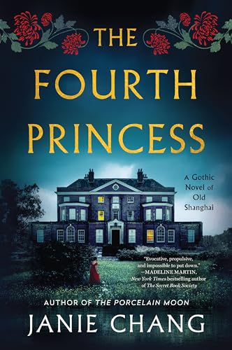 The Fourth Princess: A Gothic Novel of Old Shanghai - Paperback