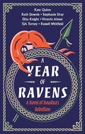 A Year of Ravens: A Novel of Boudica's Rebellion - Paperback