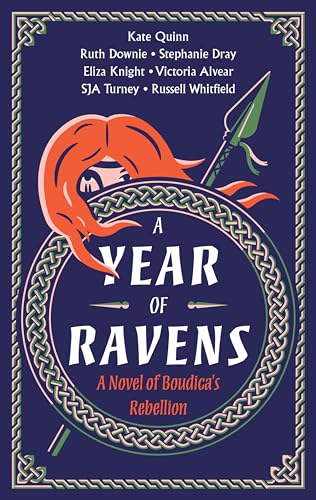 A Year of Ravens: A Novel of Boudica's Rebellion - Paperback