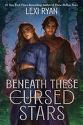 Beneath These Cursed Stars - Hardcover