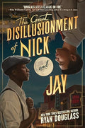 The Great Disillusionment of Nick and Jay - Hardcover