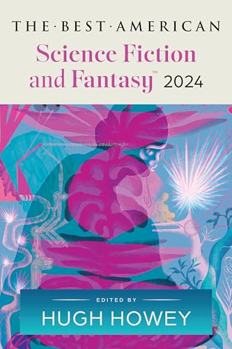 The Best American Science Fiction and Fantasy 2024 - Paperback