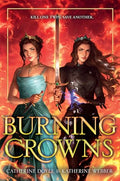 Burning Crowns - Hardcover