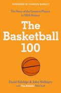 The Basketball 100 - Hardcover
