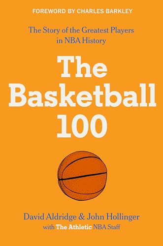 The Basketball 100 - Hardcover