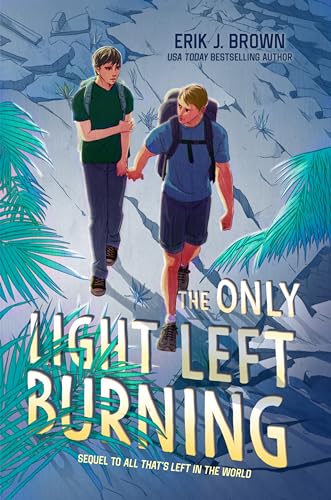 The Only Light Left Burning - Hardcover
