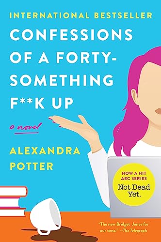 Confessions of a Forty-Something F**k Up - Paperback