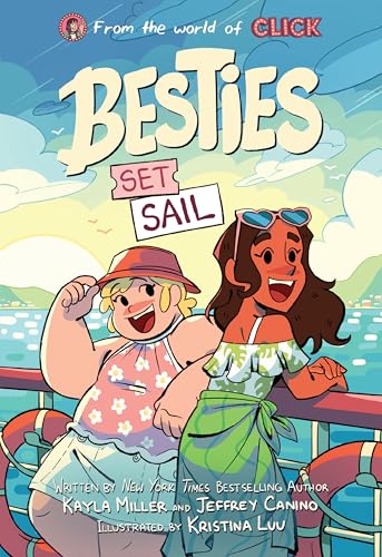 Besties: Set Sail: A Graphic Novel from the World of Click - Hardcover