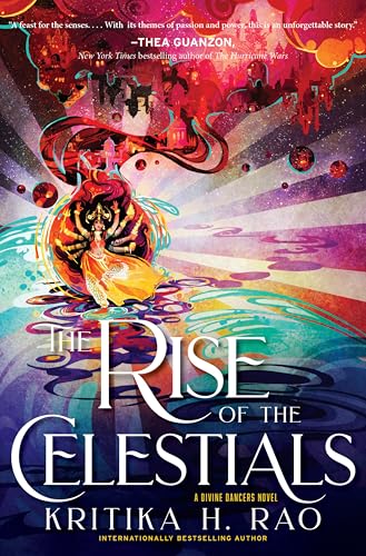The Rise of the Celestials: A Divine Dancers Novel - Paperback