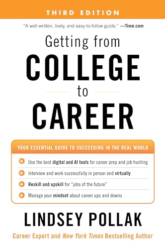 Getting from College to Career Third Edition: Your Essential Guide to Succeeding in the Real World - Paperback