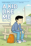 A Kid Like Me: A Graphic Novel - Paperback