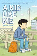 A Kid Like Me: A Graphic Novel - Hardcover