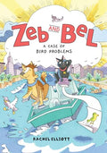 Zeb and Bel: A Case of Bird Problems: A Graphic Novel - Paperback