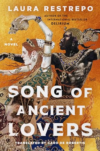 Song of Ancient Lovers - Hardcover