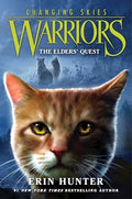 Warriors: Changing Skies #1: The Elders' Quest - Hardcover