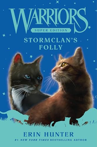 Warriors Super Edition: Stormclan's Folly - Hardcover