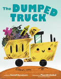 The Dumped Truck - Hardcover