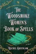 The Woodsmoke Women's Book of Spells - Paperback