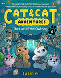 Cat & Cat Adventures: The Lair of the Owl King: A Graphic Novel - Hardcover