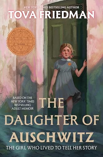 The Daughter of Auschwitz: The Girl Who Lived to Tell Her Story - Hardcover
