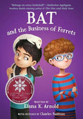 Bat and the Business of Ferrets - Hardcover