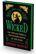 Wicked Collector's Edition: The Life and Times of the Wicked Witch of the West - Hardcover