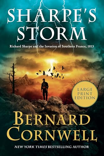 Sharpe's Storm: Richard Sharpe and the Invasion of Southern France, 1813 - Paperback