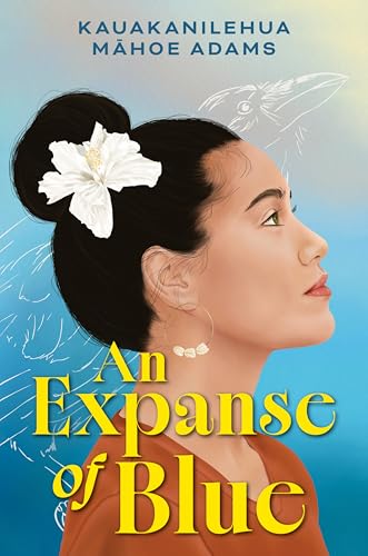 An Expanse of Blue - Hardcover
