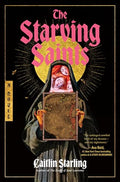 The Starving Saints - Hardcover