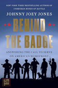 Behind the Badge - Hardcover