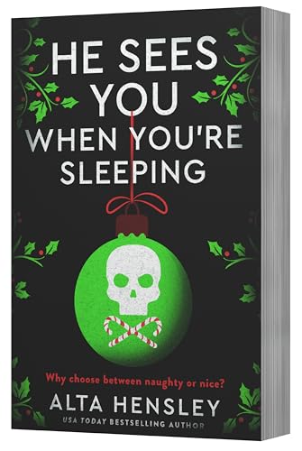 He Sees You When You're Sleeping: A Naughty or Nice Novel - Paperback