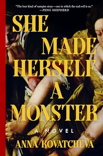 She Made Herself a Monster - Hardcover