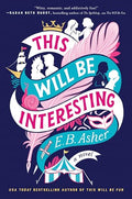 This Will Be Interesting - Paperback