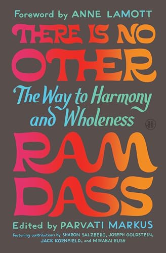 There Is No Other: The Way to Harmony and Wholeness - Hardcover
