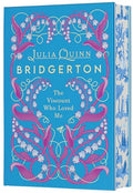 The Viscount Who Loved Me Deluxe Collector's Edition: Bridgerton - Hardcover