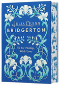To Sir Phillip, with Love Deluxe Collector's Edition - Hardcover